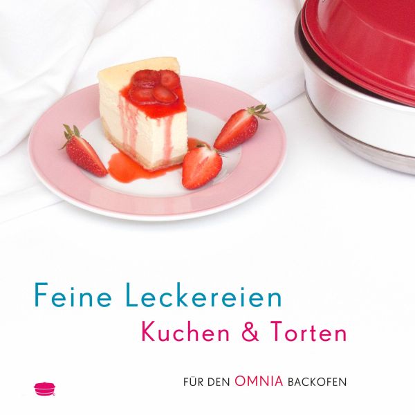 Omnia Kochbuch – Leckereien Kuchen & Torten