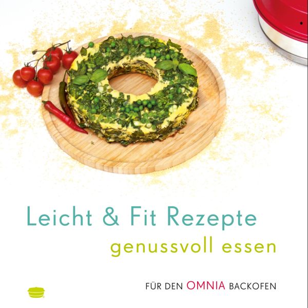 Omnia Kochbuch Leicht und Fit